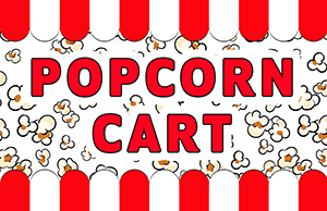 Popcorn Cart Signs